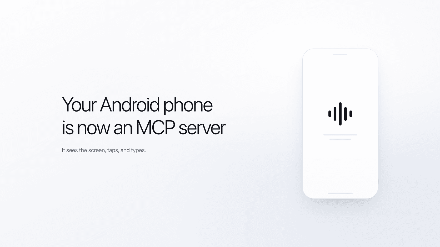 エージェント時代のAndroid。画面を見て、タップし、入力するAIエージェントがMCPで接続されるイメージ
