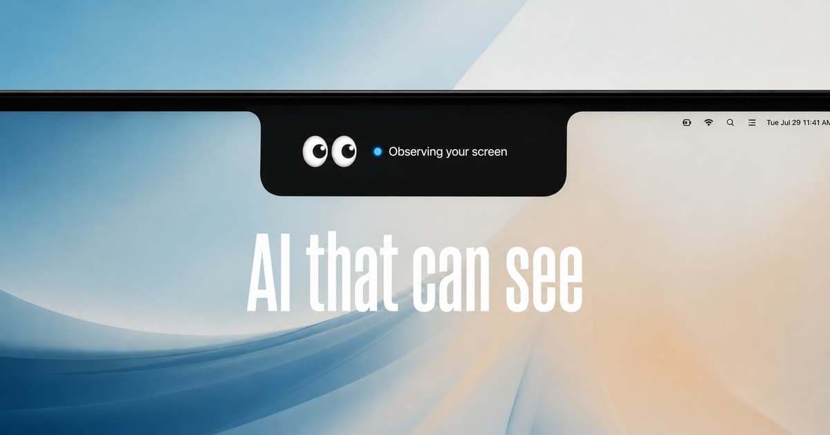 AI That Can See Your Screen and Answer Questions (2026)