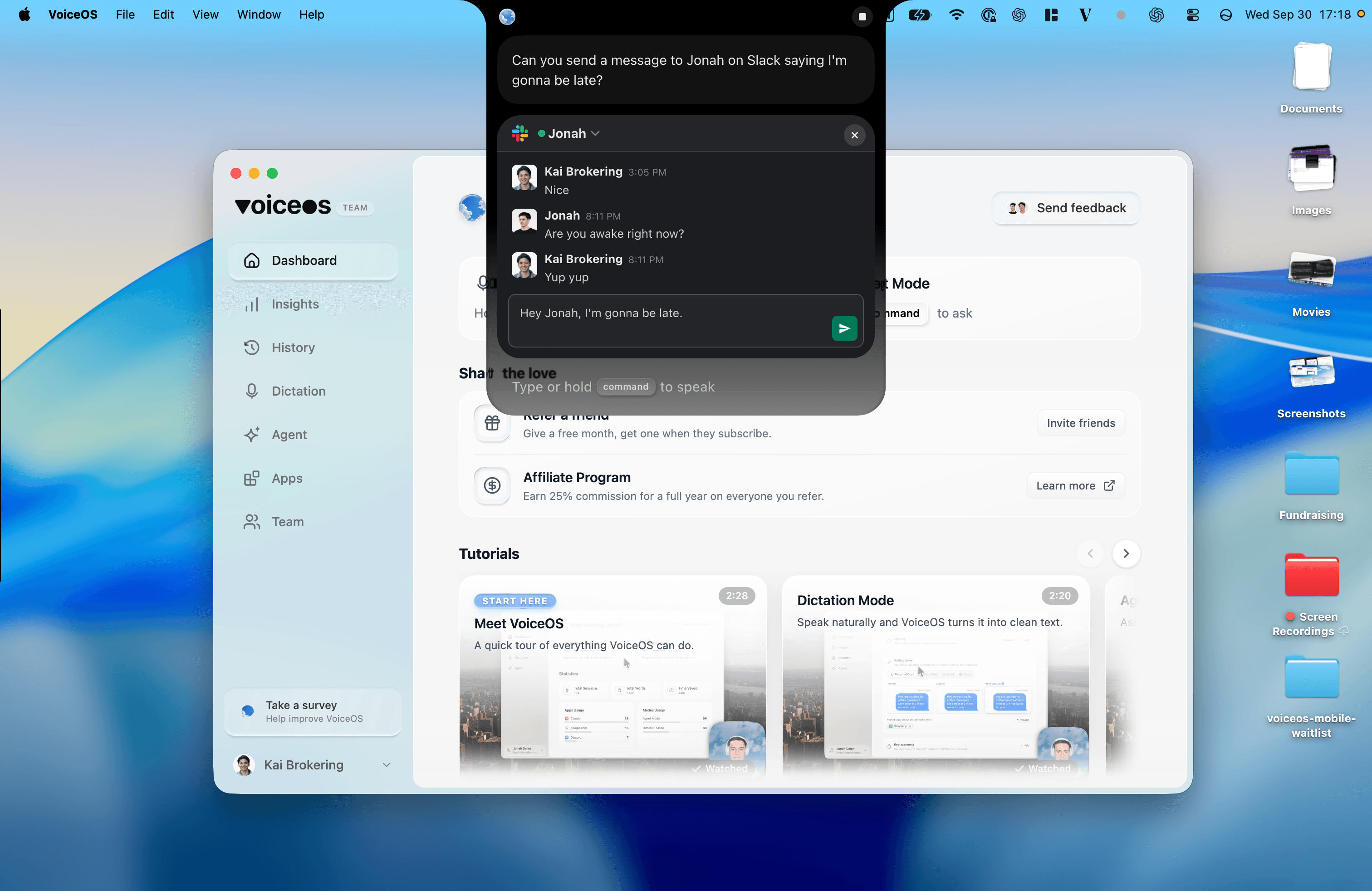VoiceOS shows a Slack message draft to Jonah: “Hey Jonah, I’m gonna be late,” with a send button.
